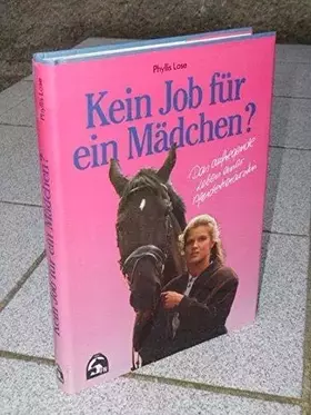 Couverture du produit · Kein Job für ein Mädchen?: Das aufregende Leben einer Pferdetierärztin