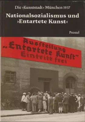 Couverture du produit · Nationalsozialismus Und "Entartete Kunst"