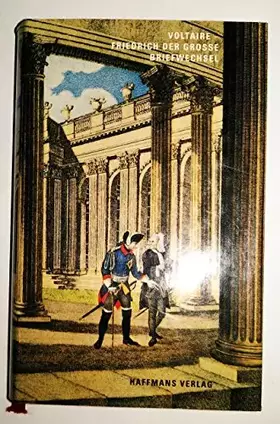 Couverture du produit · Voltaire - Friedrich der Grosse Aus dem Briefwechsel