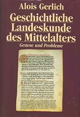 Couverture du produit · Geschichtliche Landeskunde des Mittelalters - Genese und Probleme