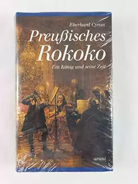 Couverture du produit · Preußisches Rokoko. Ein König und seine Zeit