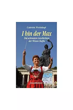 Couverture du produit · I bin der Max - Die schönsten Geschichten der Wiesn-Chefin
