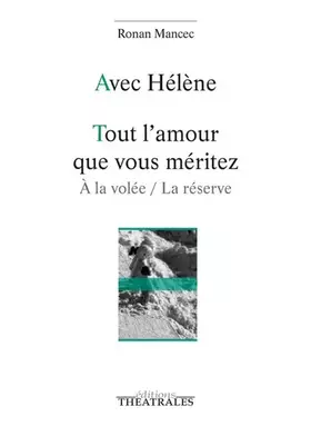 Couverture du produit · Avec Hélène tout l'amour que vous méritez