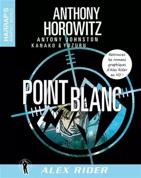Couverture du produit · Harrap's Alex Rider / Point Blanc