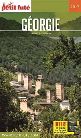 Couverture du produit · Guide Géorgie 2017 Petit Futé