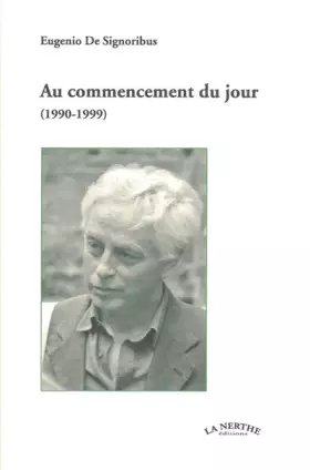 Couverture du produit · Au commencement du jour: (1990-1999)