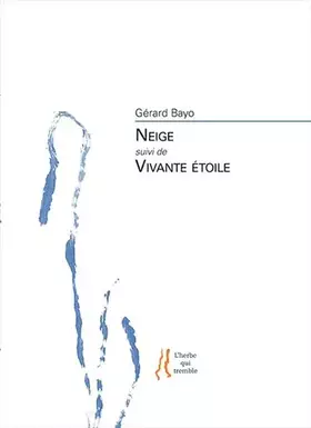Couverture du produit · Neige: Suivi de Vivante étoile