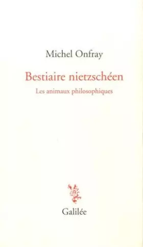 Couverture du produit · Bestiaire nietzschéen: Les animaux philosophiques