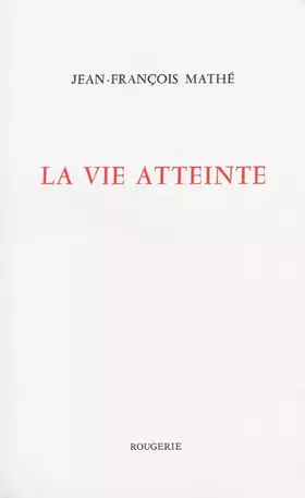 Couverture du produit · La vie atteinte