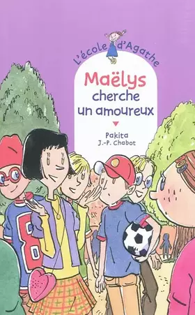 Couverture du produit · Maëlys cherche un amoureux
