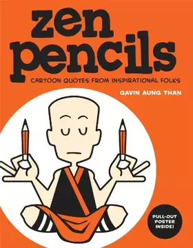 Couverture du produit · Zen Pencils: Cartoon Quotes from Inspirational Folks (Volume 1)