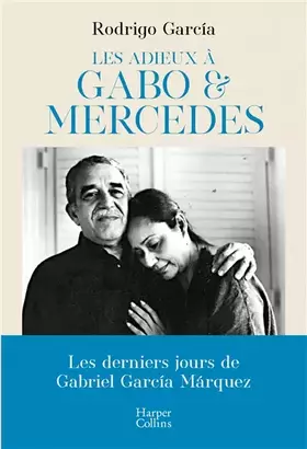 Couverture du produit · Les adieux à Gabo & Mercedes