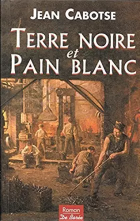 Couverture du produit · Terre noire et pain blanc