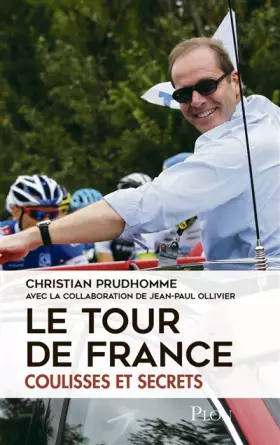 Couverture du produit · Le tour de France, coulisses et secrets
