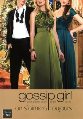 Couverture du produit · Gossip Girl, Tome 16 : On s'aimera toujours !