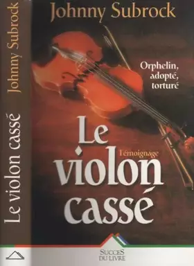 Couverture du produit · Violon casse (le)