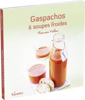 Couverture du produit · Gaspachos et soupes froides