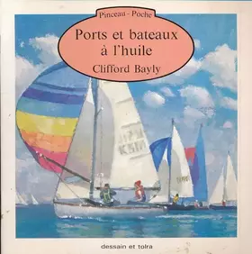 Couverture du produit · PORTS BATEAUX A L'HUILE