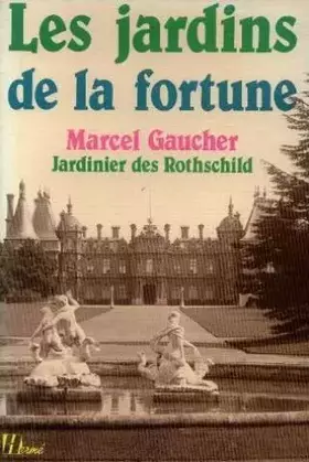 Couverture du produit · Les jardins de la fortune
