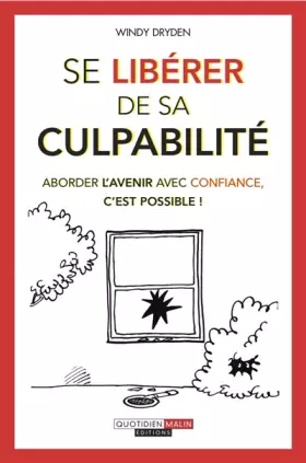 Couverture du produit · Se libérer de sa culpabilité