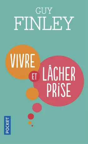 Couverture du produit · Vivre et lâcher prise