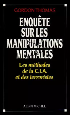 Couverture du produit · Enquete Sur Les Manipulations Mentales (Documents Societe)