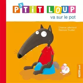 Couverture du produit · P'tit Loup va sur le pot