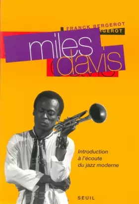 Couverture du produit · Miles Davis. Introduction à l'écoute du jazz moderne