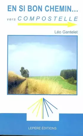 Couverture du produit · En si bon chemin vers Compostelle