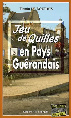 Couverture du produit · Jeu de quilles en pays guérandais