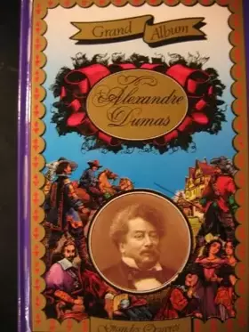 Couverture du produit · Grand album alexandre dumas