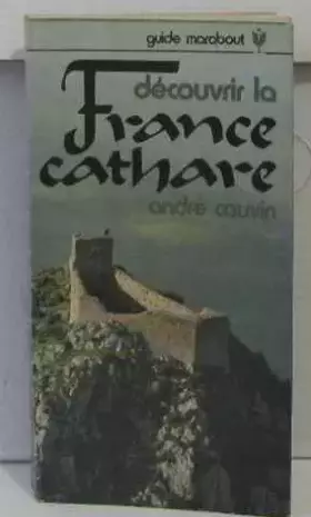 Couverture du produit · Découvrir la France cathare