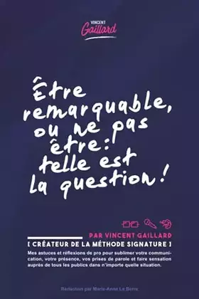 Couverture du produit · être remarquable, ou ne pas être : telle est la question ! (French Edition)