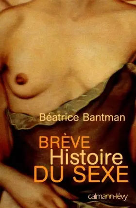 Couverture du produit · Brève histoire du sexe