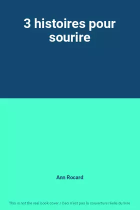 Couverture du produit · 3 histoires pour sourire