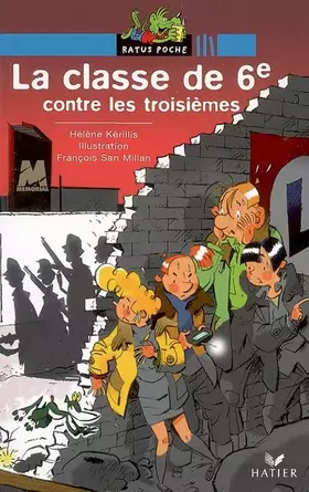 Couverture du produit · La classe de 6e contre les troisièmes