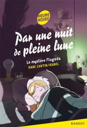 Couverture du produit · Par une nuit de pleine lune - Le mystère Flagada