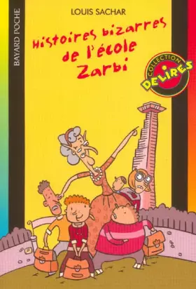 Couverture du produit · Histoire bizarres de l'école zarbi