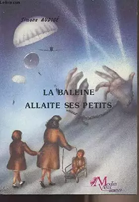 Couverture du produit · La baleine allaite ses petits