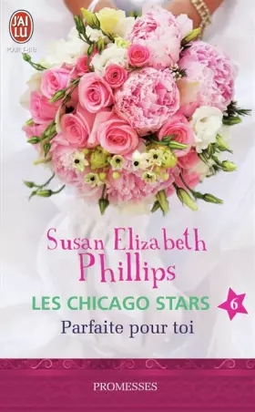 Couverture du produit · Les Chicago Stars, Tome 6 : Parfaite pour toi
