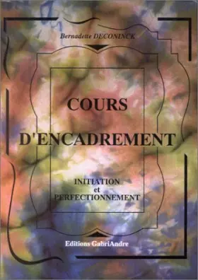 Couverture du produit · Cours d'encadrement. Initiation et perfectionnement
