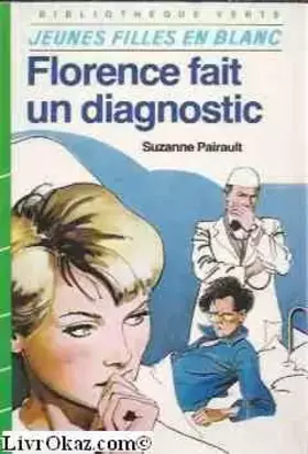Couverture du produit · Florence fait un diagnostic (Bibliothèque verte)