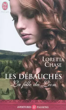 Couverture du produit · Les débauchés, Tome 1 : La fille du Lion
