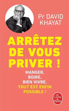 Couverture du produit · Arrêtez de vous priver !