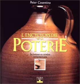 Couverture du produit · L'Encyclopédie de la poterie : Techniques et création contemporaine