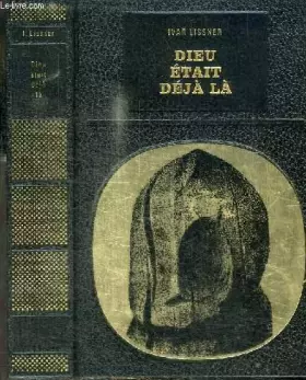 Couverture du produit · Dieu etait deja la