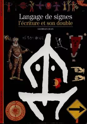 Couverture du produit · Langage de signes : L'Ecriture et son double