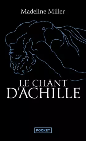 Couverture du produit · Le Chant d'Achille