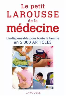 Couverture du produit · Le Petit Larousse de la médecine