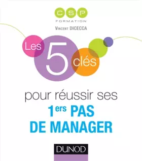 Couverture du produit · Les 5 clés pour réussir ses premiers pas de manager